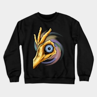 Just one eye Crewneck Sweatshirt